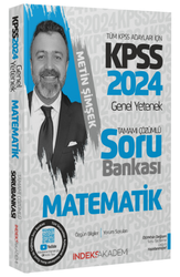 İndeks Akademi Yayıncılık - İndeks Akademi 2024 KPSS Matematik Soru Bankası Çözümlü - Metin Şimşek İndeks Akademi Yayıncılık