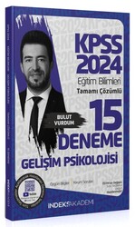 İndeks Akademi Yayıncılık - İndeks Akademi 2024 KPSS Eğitim Bilimleri Gelişim Psikolojisi 15 Deneme Çözümlü - Bulut Vurdum İndeks Akademi Yayıncılık