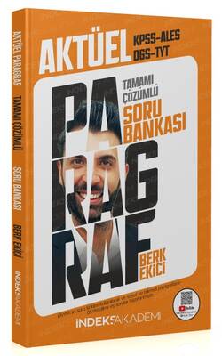 İndeks Akademi 2024 KPSS DGS ALES TYT Aktüel Paragraf Soru Bankası Çözümlü - Berk Ekici İndeks Akademi Yayıncılık